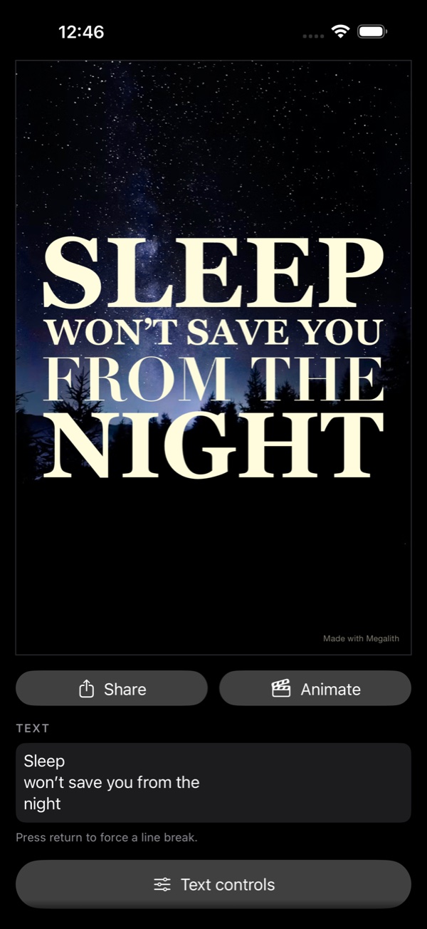 A serif Megalith poster over a night-sky photo reading “Sleep won’t save you from the night.”
